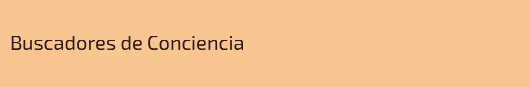 Buscadores de Conciencia